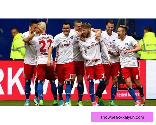 汉堡逼抢体系上演精彩防守反击，球队状态逐渐回暖